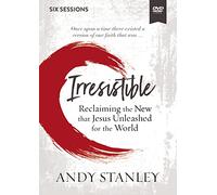Irresistible Video Study: Reclaiming the New That Jesus Unleashed for the World