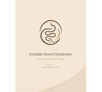 Irritable Bowel Syndrome - My Journal: A Year Toward Calmer Days - IBS Symptom Tracker and Food Trigger Diary, 52 Weeks, with Warning Signs and Bristol Stool Chart