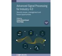 Irshad Ahmad An Advanced Signal Processing for Industry 4.0, (Copertina rigida)