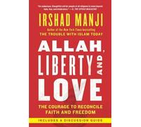 Irshad Manji Allah, Liberty and Love (Tascabile)