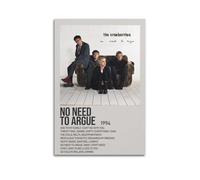 IRUWQUP Poster artistico da parete su tela con scritta "No Need To Argue by The Cranberries" con musica e film, pittura decorativa per soggiorno e camera da letto, 20 x 30 cm, senza cornice