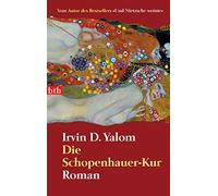 Irvin D. Yalom Almuth Carstens Die Schopenhauer-Kur: Roman: 73588 (Tascabile)