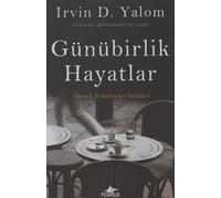 Irvin D. Yalom Günübirlik Hayatlar (Tascabile)