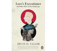 Irvin D. Yalom Love's Executioner (Tascabile)