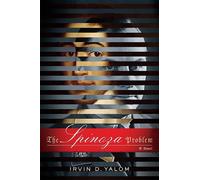 Irvin D. Yalom The Spinoza Problem (Tascabile)