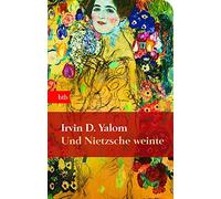 Irvin D. Yalom Uda Strätl Und Nietzsche weinte: Roman - Geschenkausg (Tascabile)
