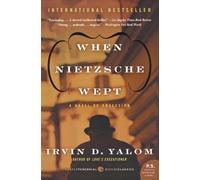 Irvin D. Yalom When Nietzsche Wept (Tascabile)