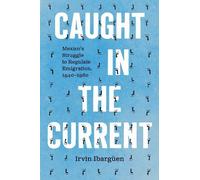 Irvin Ibargüen Caught in the Current (Copertina rigida)