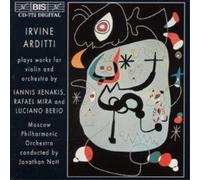 Irvine Arditti BERIO/XENAKIS/MIRA/VLN & OR WORKS - Moscow So/Nott (CD) Album