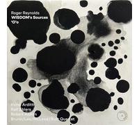 Irvine Arditti; Ralf Ehlers; Robert Aitken; Yolanda Bruno; Mark Lee; Rory McLeod; Leana Rutt - Roger Reynolds: Wisdom's Sources / 'O'o