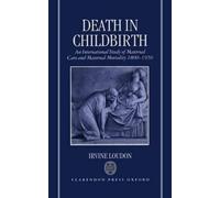 Irvine Loudon Death in Childbirth (Copertina rigida)