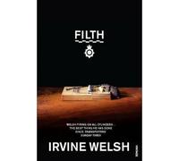 Irvine Welsh Filth Paperback Book