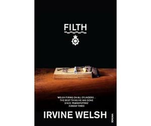 Irvine Welsh Filth Paperback Book