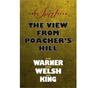 Irvine Welsh John King Alan Wa Seal Club 2: The View From Poacher's (Tascabile)