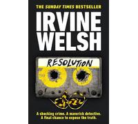 Irvine Welsh Resolution (Tascabile) CRIME series
