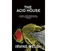 Irvine Welsh The Acid House (Tascabile)
