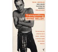 Irvine Welsh Trainspotting (Tascabile) Trainspotting Novels