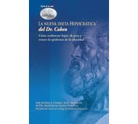 Irving A. Cohen La Nueva Dieta Hipocratica del Doctor Cohen (Tascabile)