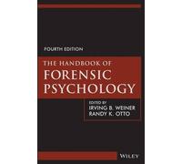 Irving B. Weiner The Handbook of Forensic Psychology (Copertina rigida)