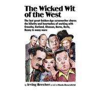 Irving Brecher The Wicked Wit of the West (Tascabile)