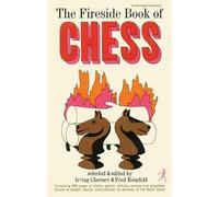 Irving Chernev Fred Reinfeld Fireside Book of Chess (Tascabile)