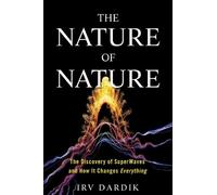 Irving Dardik Estee Dardik Lichter The Nature of Nature (Copertina rigida)