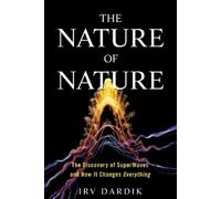 Irving Dardik Estee Dardik Lichter The Nature of Nature (Copertina rigida)