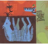 Irving - Death in the Garden Blood on the Flowers
