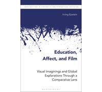 Irving Epstein Education, Affect, and Film (Tascabile)
