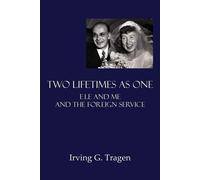 Irving G Tragen Two Lifetimes as One (Tascabile)