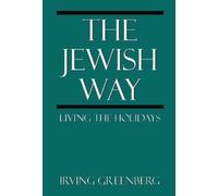 Irving Greenberg The Jewish Way (Copertina rigida)