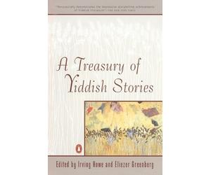 Irving Howe A Treasury of Yiddish Stories (Tascabile)