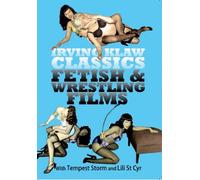 Irving Klaw Classics: Fetish & Wrestling Films [DVD] [Edizione: Regno Unito]