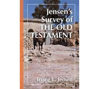 Irving L. Jensen Jensen's Survey of the Old Testament (Copertina rigida)