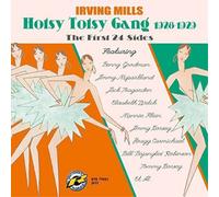 Irving Mills and His Hotsy Totsy Gang The First 24 Sides (CD) Album