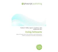 Irving Schwartz: Order of Canada, New York University, Junior Achievement, Hebrew University of Jerusalem, Mozambique
