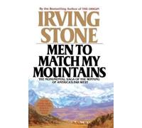 Irving Stone Men to Match My Mountains (Tascabile)