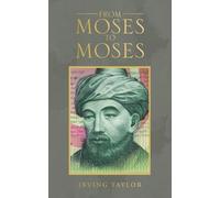 Irving Taylor From Moses to Moses (Tascabile)