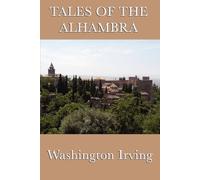 Irving Washington Tales of the Alhambra (Tascabile)