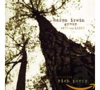 Irwin, Aaron Group - Into The Light
