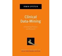 Irwin Epstein Clinical Data-Mining (Tascabile)