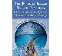 Irwin Kula Vanessa L. Ochs The Book of Jewish Sacred Practices (Tascabile)