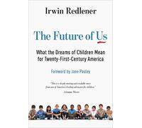 Irwin Redlener The Future of Us (Tascabile)