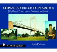 Irwin Richman German Architecture in America (Copertina rigida)
