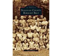 Irwin Richman Sullivan County Borscht Belt (Copertina rigida)