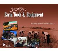 Irwin Richman Yesterday's Farm Tools & Equipment (Copertina rigida)