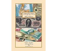 Irwin Tyler Collecting Paper Money with Confidence (Tascabile)