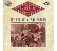 Iry Lejeune - Cajun S Greatest The Definitive Collecti