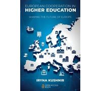 Iryna Kushnir European Cooperation in Higher Education (Tascabile)