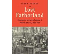 Iryna Vushko Lost Fatherland (Copertina rigida)
